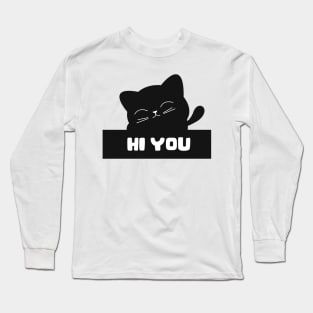 Hi you Long Sleeve T-Shirt